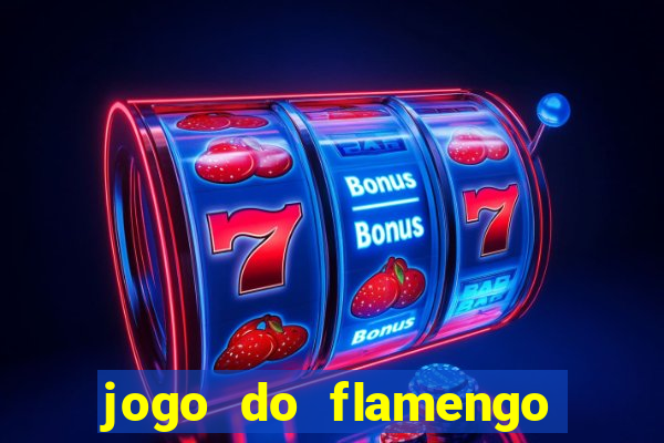 jogo do flamengo vai passar aonde hj