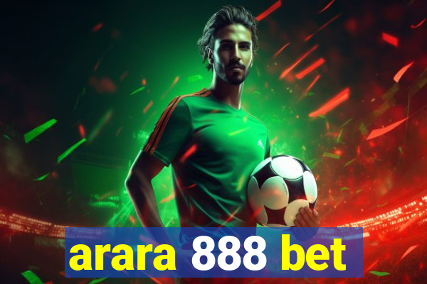 arara 888 bet