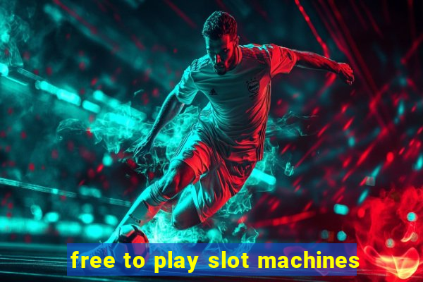 free to play slot machines