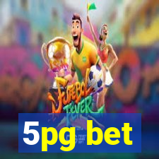 5pg bet