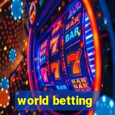 world betting