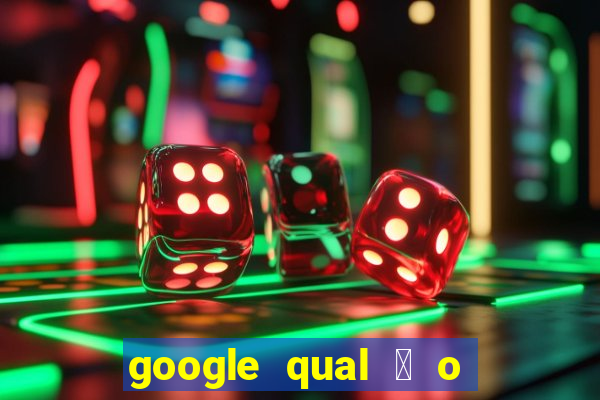 google qual 茅 o jogo de c****