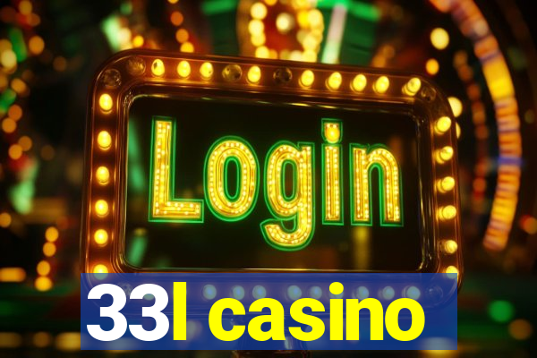 33l casino