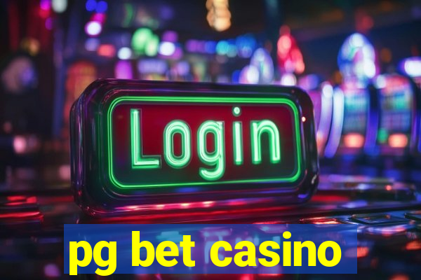 pg bet casino