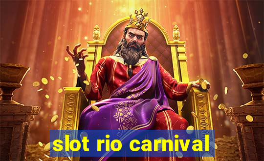 slot rio carnival