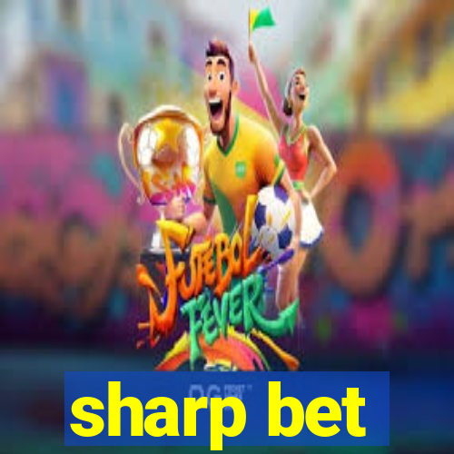 sharp bet