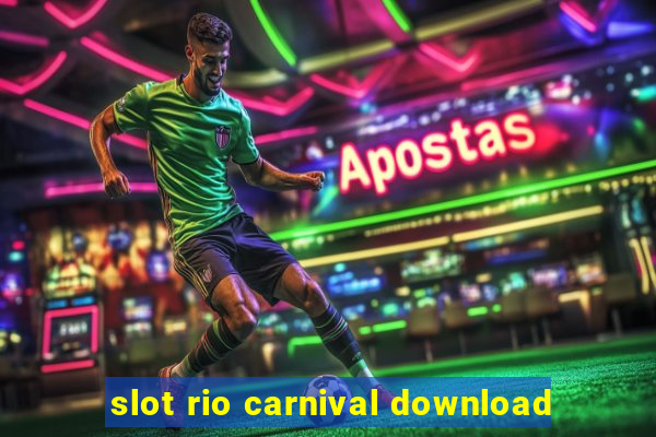 slot rio carnival download