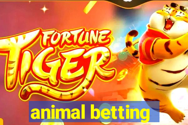 animal betting