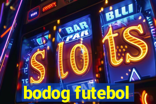 bodog futebol