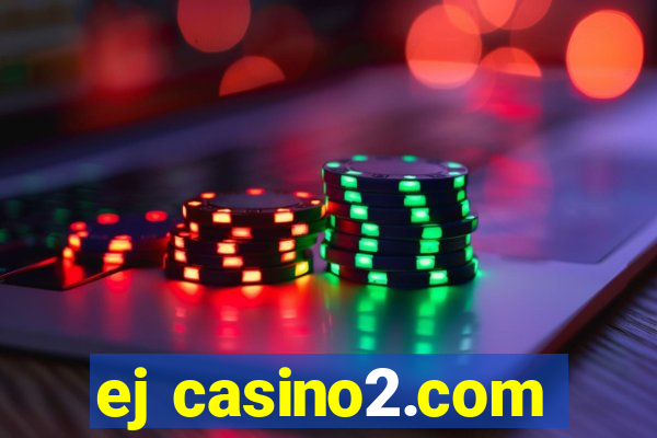 ej casino2.com