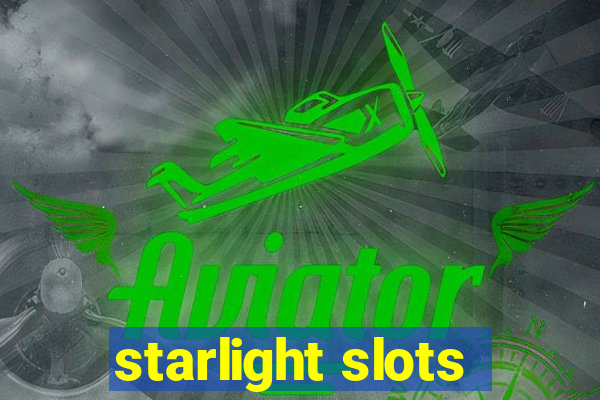 starlight slots