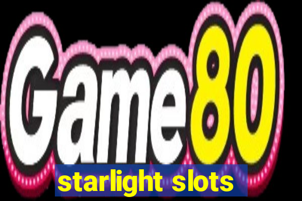 starlight slots