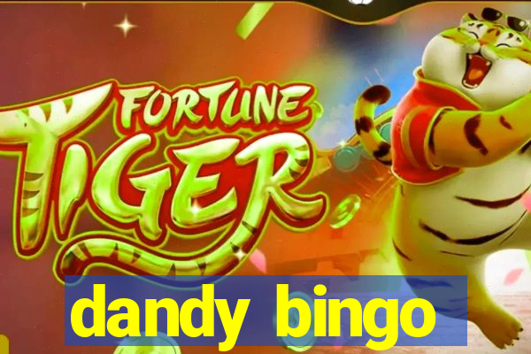 dandy bingo