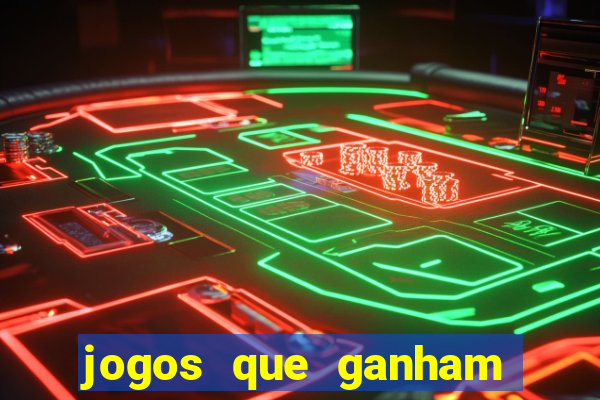 jogos que ganham dinheiro de verdade na hora