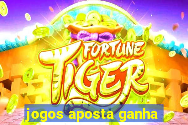 jogos aposta ganha