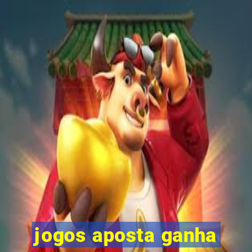 jogos aposta ganha