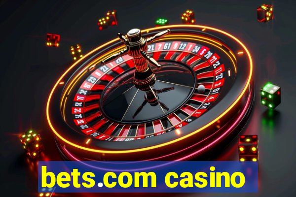 bets.com casino