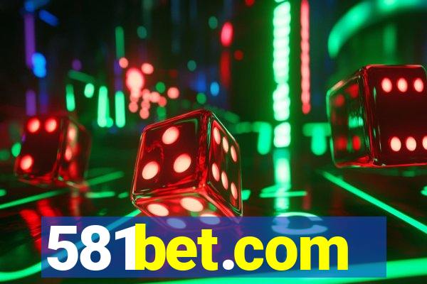 581bet.com