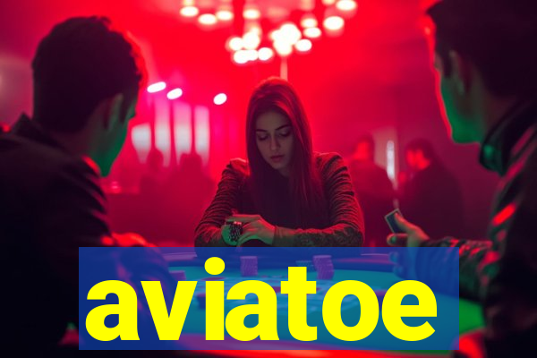 aviatoe