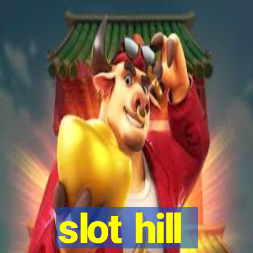 slot hill