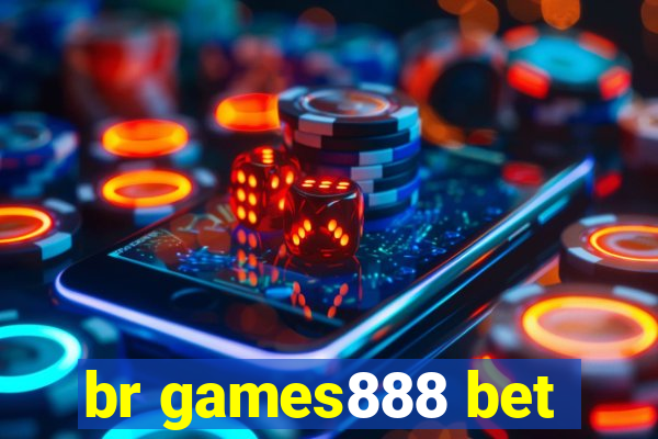 br games888 bet