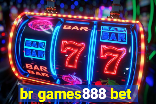 br games888 bet