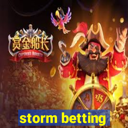 storm betting