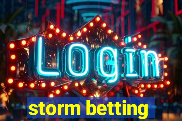 storm betting