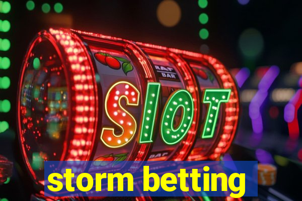 storm betting