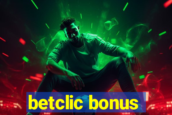 betclic bonus