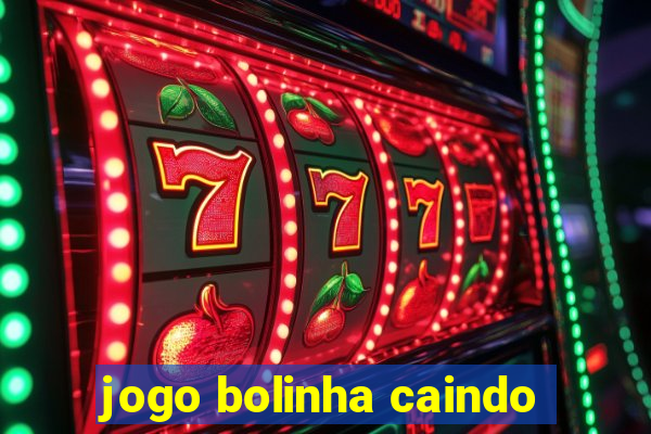 jogo bolinha caindo