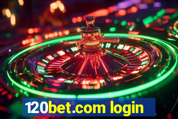 120bet.com login