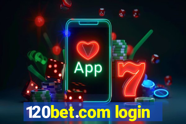 120bet.com login