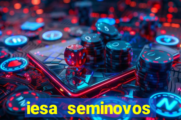 iesa seminovos porto alegre