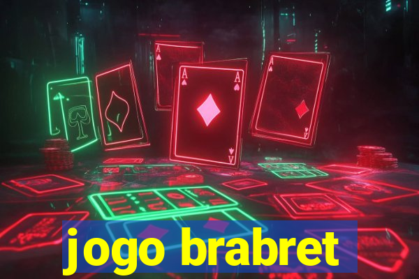 jogo brabret