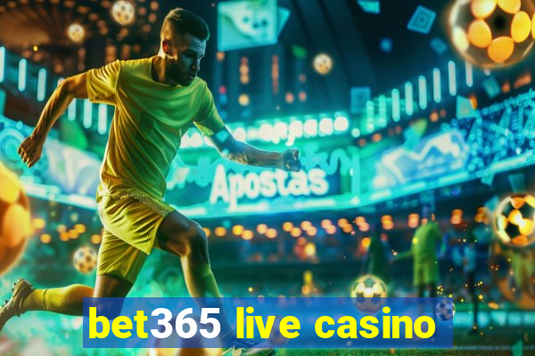 bet365 live casino