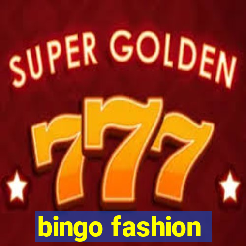 bingo fashion