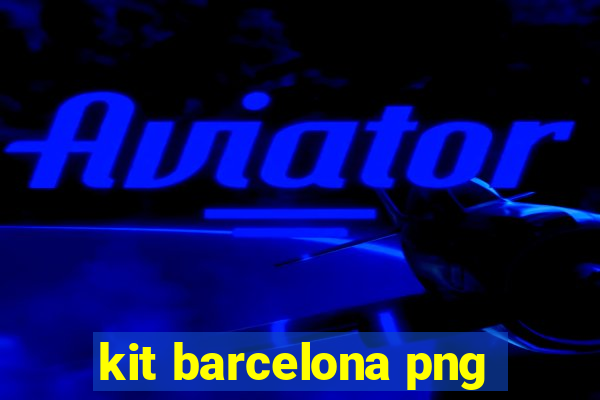 kit barcelona png