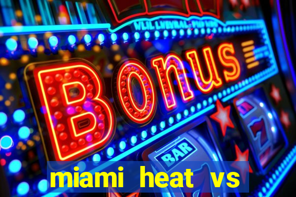 miami heat vs golden state