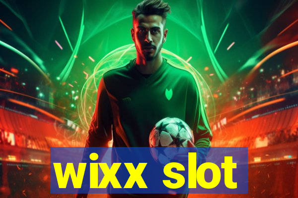 wixx slot