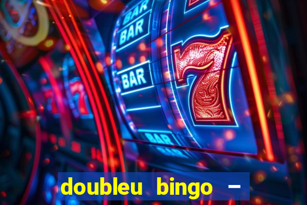 doubleu bingo – epic bingo