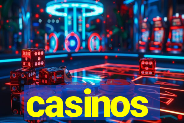 casinos