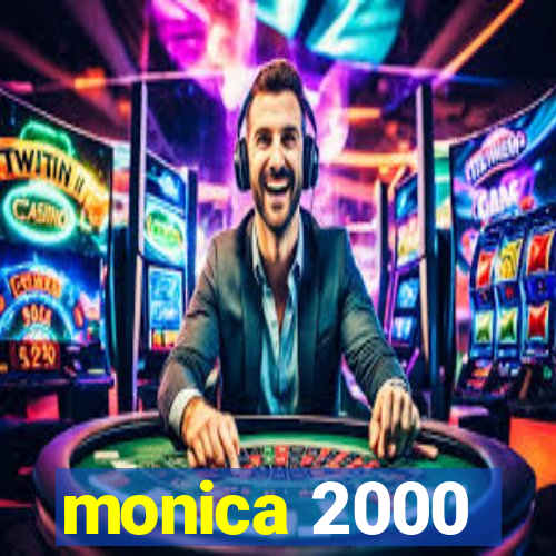 monica 2000