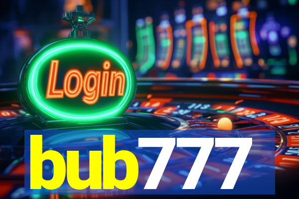 bub777