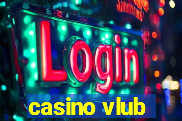 casino vlub