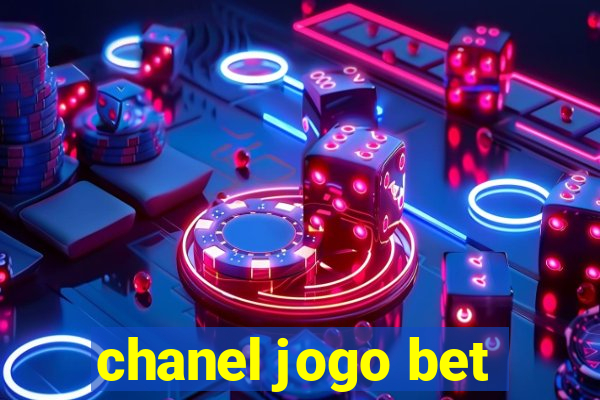 chanel jogo bet