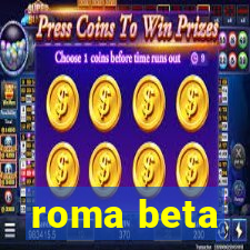 roma beta