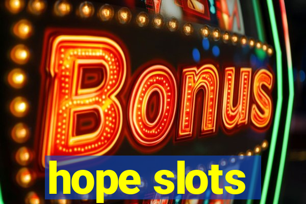 hope slots