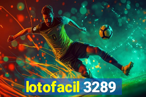 lotofacil 3289