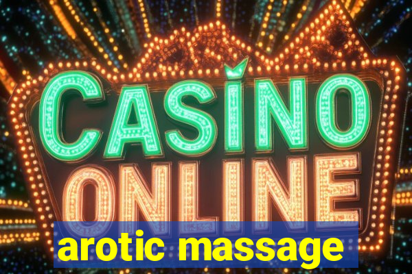 arotic massage